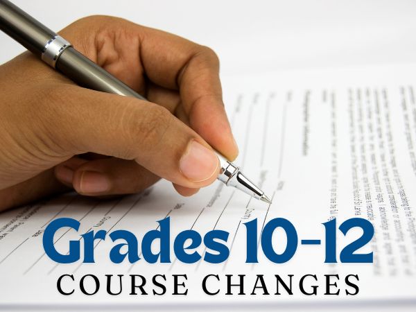 High School Course Changes Deadline - Semester One