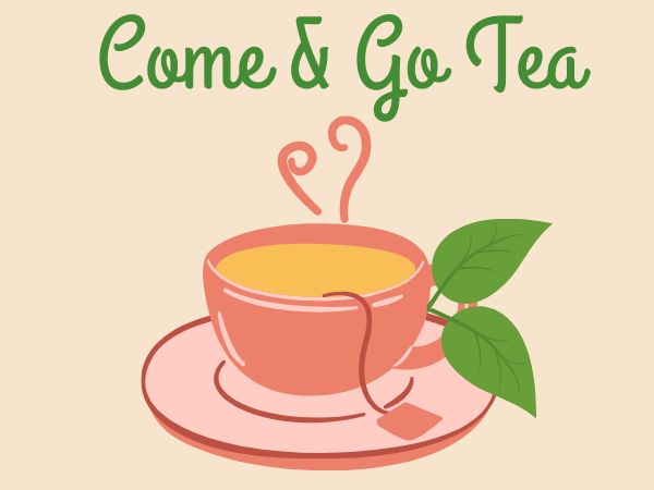 Come & Go Tea